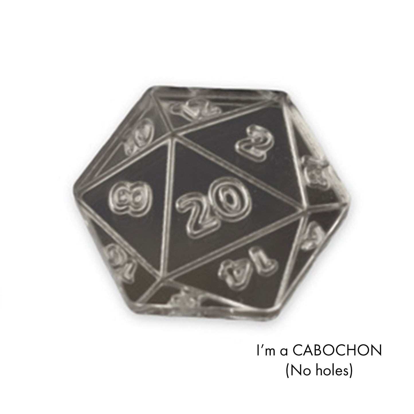 Cabochon of 20 sided dice laser cut