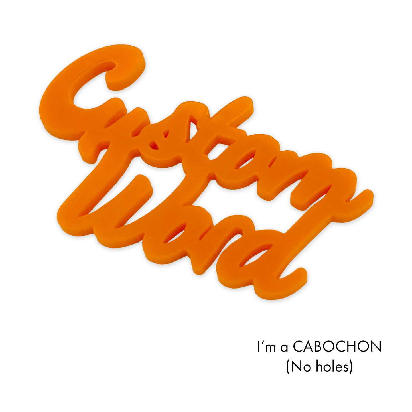 Cabochon Fancy font Custom word