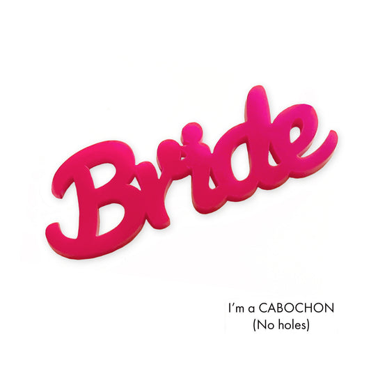 Cabochon Bride laser cut word