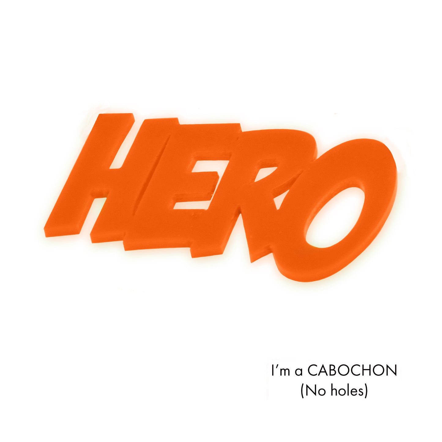 Cabochon HERO laser cut word