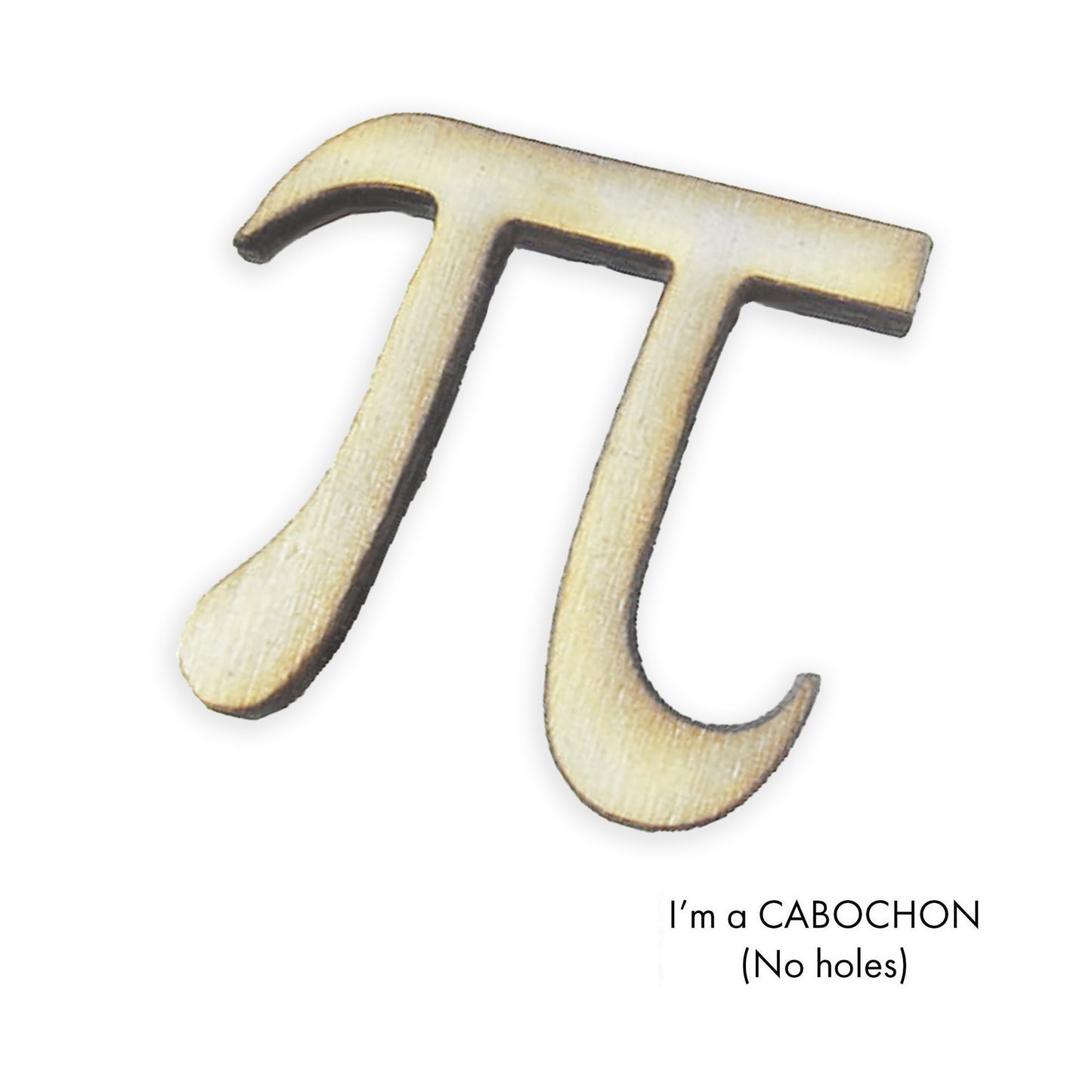 Cabochon Pi laser cut