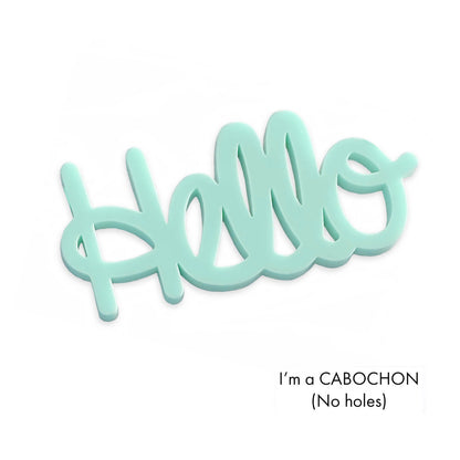 Cabochon Hello laser cut word