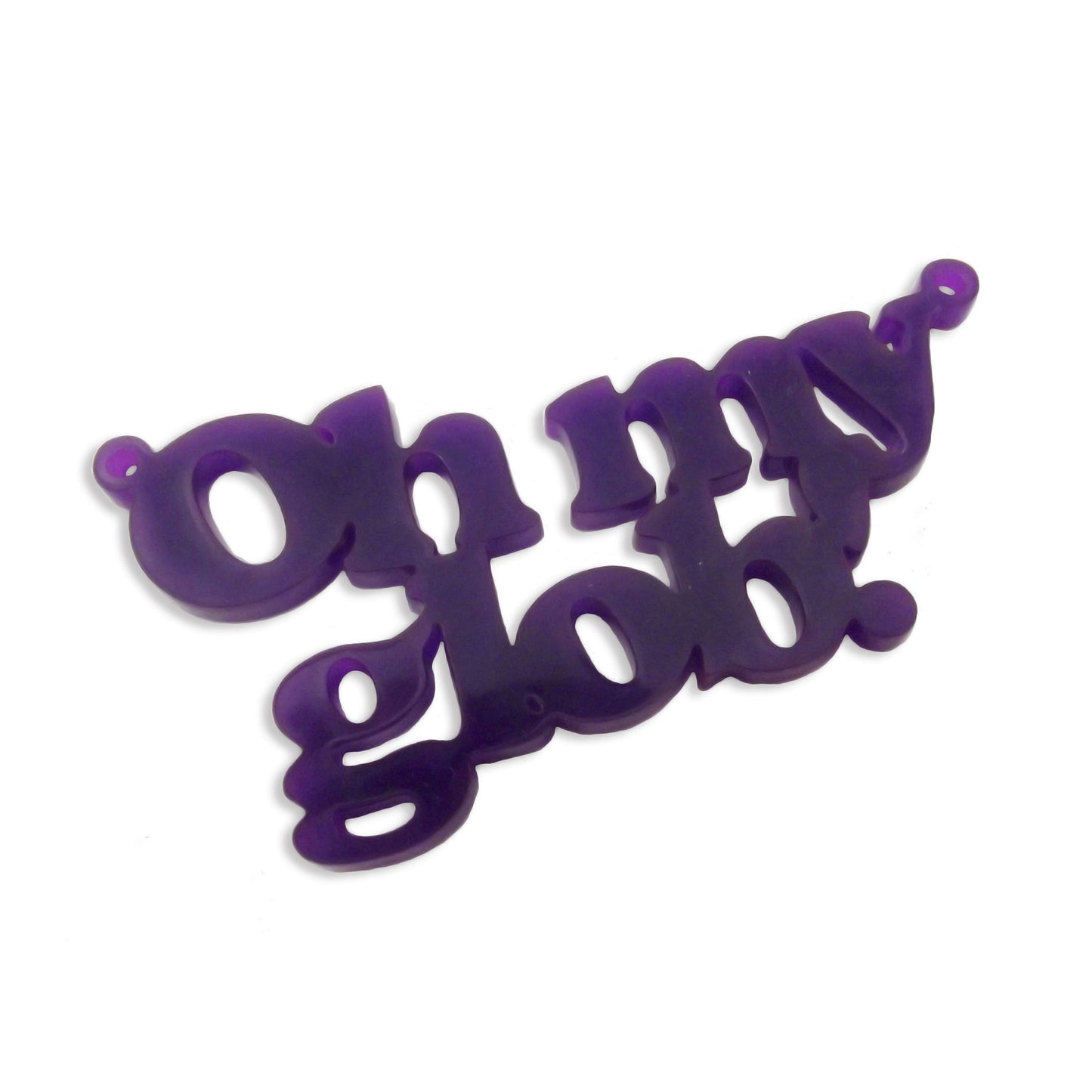 OH MY GLOB! Laser cut word charm